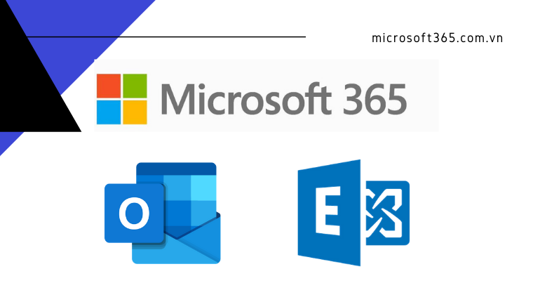 Email doanh nghiệp Microsoft 365: Outlook và Exchange tích hợp