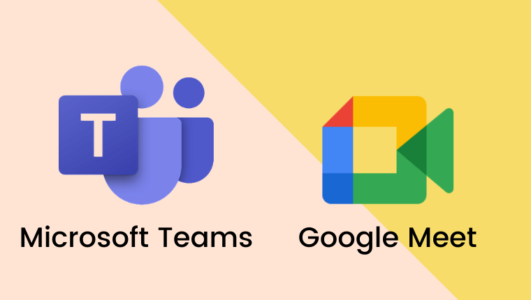 Microsoft Teams và Google Meet