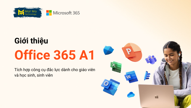 Giải pháp Office 365 A1 dành cho tổ chức giáo dục