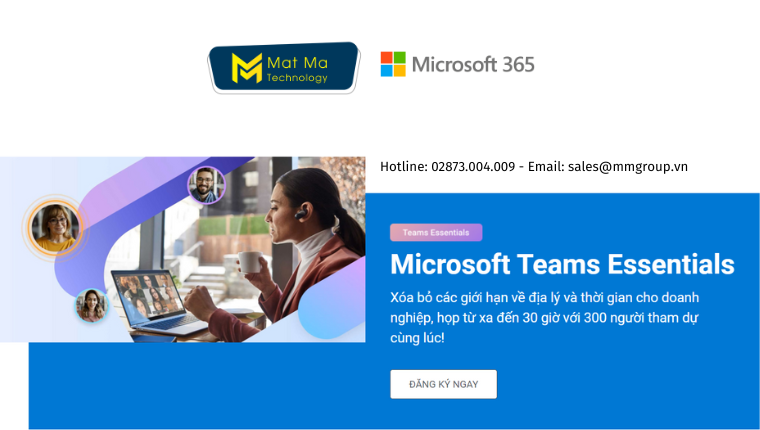 Microsoft Teams Essentials | Giảm phí 50% | cấp phép bởi MMGROUP