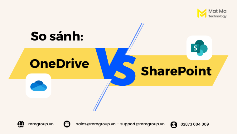 so sánh OneDrive và SharePoint