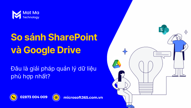 So sánh SharePoint và Google Drive