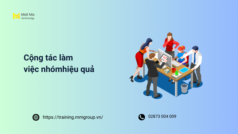 Cộng tác làm việc nhóm hiệu quả